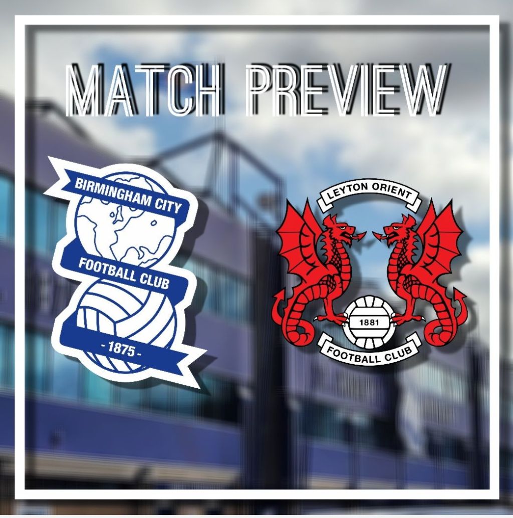 Blues vs Leyton Orient:&nbsp;Preview